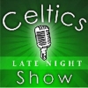 Celtics Late Night Show